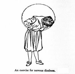 An exercise for nervous dizziness